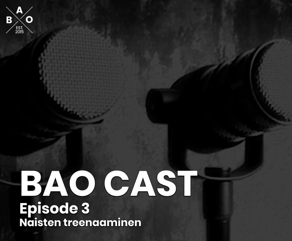 BAO CAST Episode 3: Naisten treenaaminen