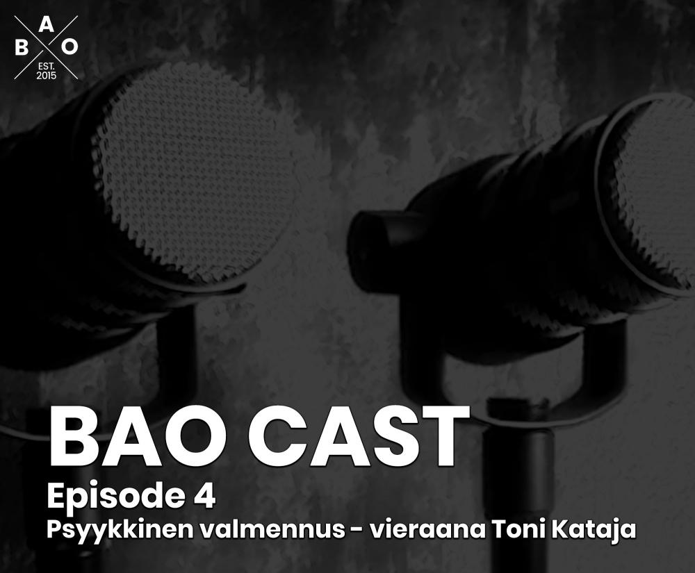 BAO CAST Episode 4: Psyykkinen valmennus - vieraana Toni Kataja