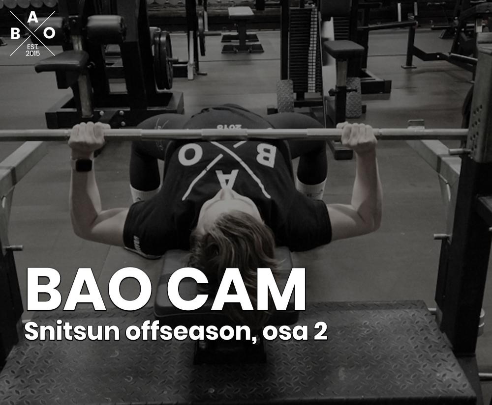 BAO CAM - Snitsun offseason, osa 2